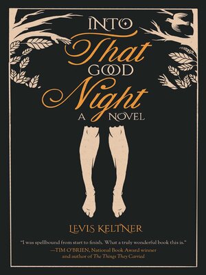 cover image of Into that Good Night: a Novel